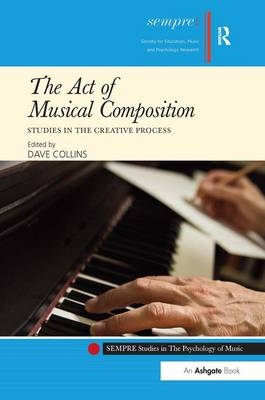 The Act of Musical Composition - 