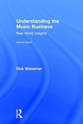 Understanding the Music Business - Richard Weissman