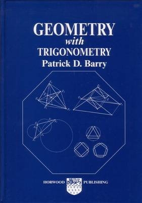 Geometry with Trigonometry - Patrick D Barry