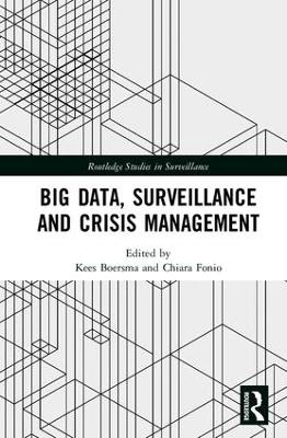 Big Data, Surveillance and Crisis Management - 