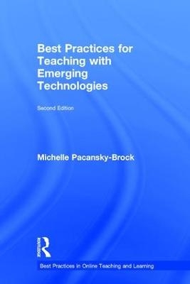 Best Practices for Teaching with Emerging Technologies - Michelle Pacansky-Brock