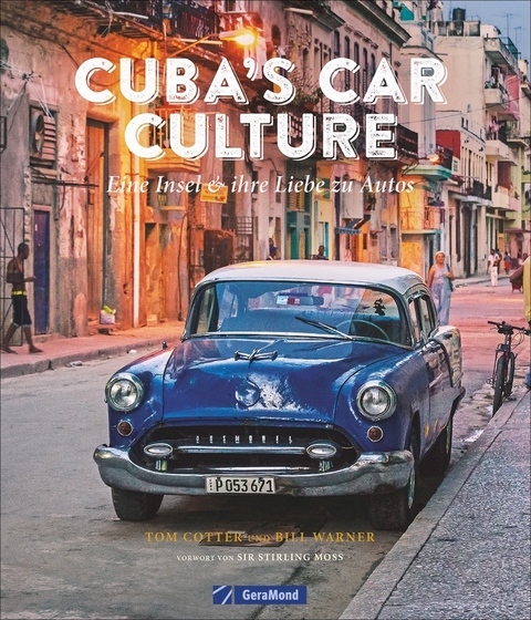 Cuba’s Car Culture - Tom Cotter