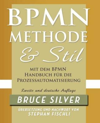 BPMN Methode und Stil - Bruce Silver