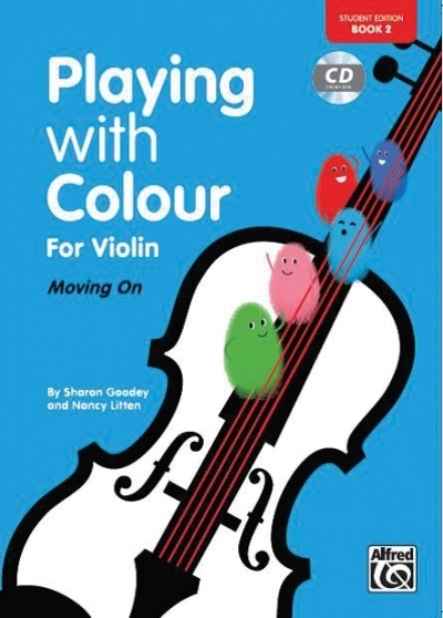 Playing with Colour Violin 2 Student - Sharon Goodey, NANCY LITTEN