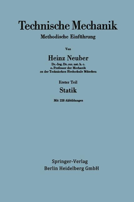 Technische Mechanik. Methodische Einf Hrung - Heinz Neuber