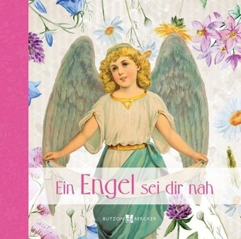 Ein Engel sei dir nah - 