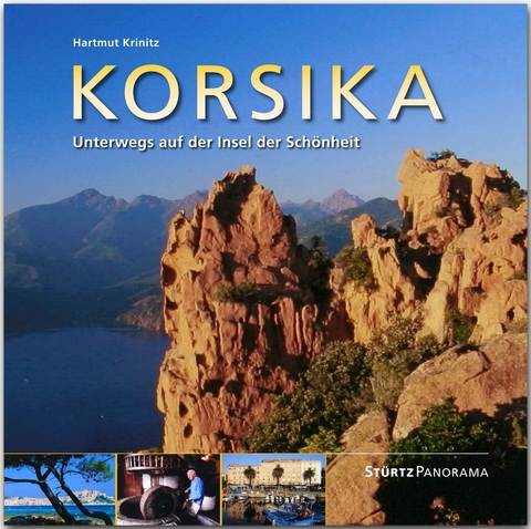 Korsika - Unterwegs auf der Insel der Schönheit - 