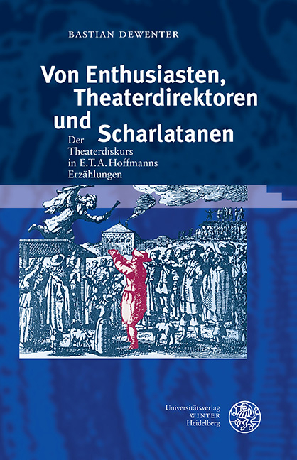 Von Enthusiasten, Theaterdirektoren und Scharlatanen - Bastian Dewenter