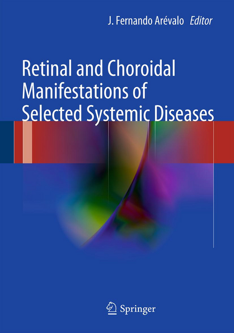 Retinal and Choroidal Manifestations of Selected Systemic Diseases - 