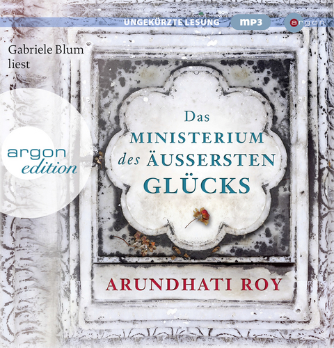 Das Ministerium des äußersten Glücks - Arundhati Roy