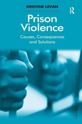 Prison Violence - Kristine Levan