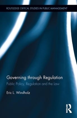 Governing through Regulation - Eric Windholz