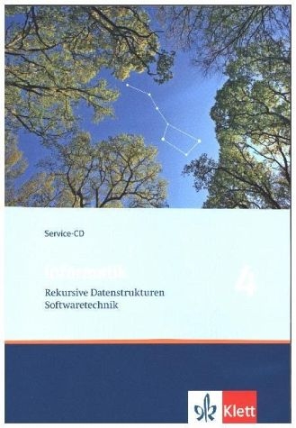 Informatik 4. Rekursive Datenstrukturen, Softwaretechnik. Ausgabe Oberstufe