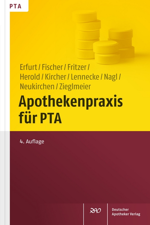 Apothekenpraxis für PTA - Holger Herold, Wolfgang Kircher, Markus Zieglmeier