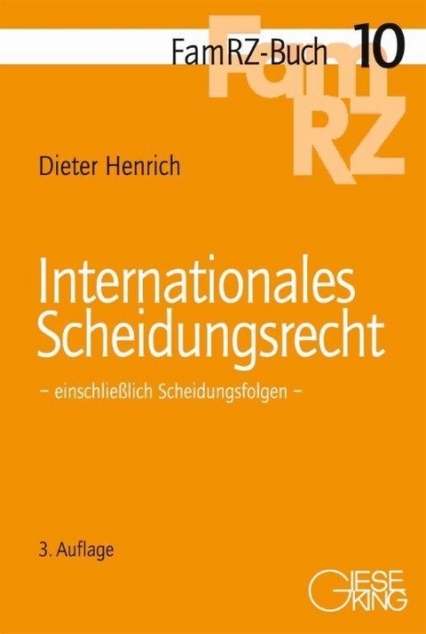 Internationales Scheidungsrecht - Dieter Henrich