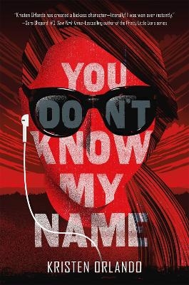 You Don't Know My Name - Kristen Orlando