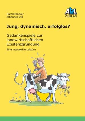 Jung,dynamisch,erfolglos? - Harald Becker, Johannes Dill