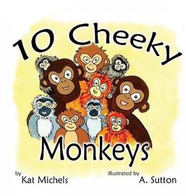 10 Cheeky Monkeys - Kat Michels