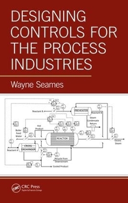 Designing Controls for the Process Industries - Wayne Seames