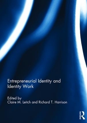 Entrepreneurial Identity and Identity Work - 