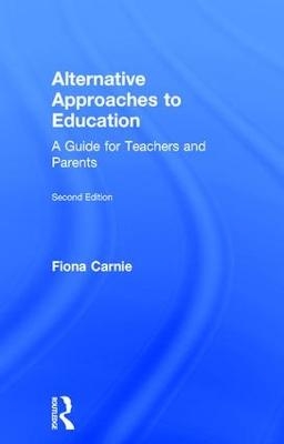 Alternative Approaches to Education - Fiona Carnie