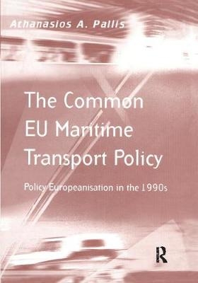 The Common EU Maritime Transport Policy - Athanasios A. Pallis