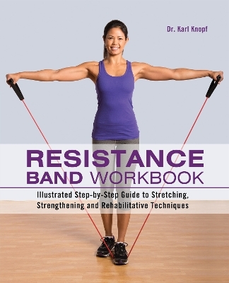 Resistance Band Workbook - Karl Knopf