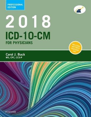 2018 ICD-10-CM Physician Professional Edition - Carol J. Buck