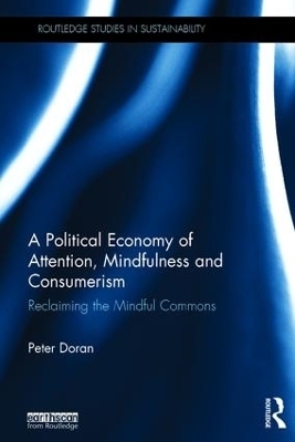 A Political Economy of Attention, Mindfulness and Consumerism - Peter Doran