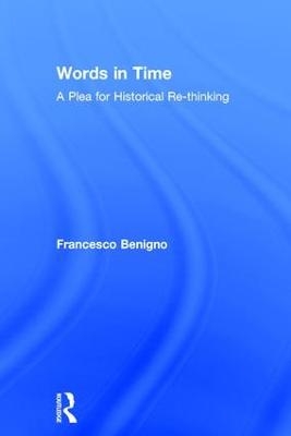 Words in Time - Francesco Benigno