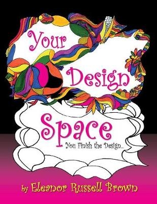 Your Design Space - Eleanor Brown