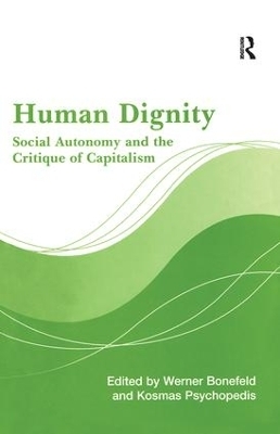 Human Dignity - Werner Bonefeld, Kosmas Psychopedis