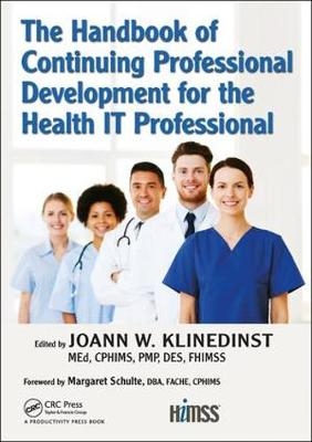 The Handbook of Continuing Professional Development for the Health IT Professional - 