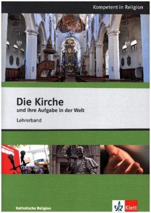 Die Kirche und ihre Aufgabe in der Welt - Eva-Maria Schlitt