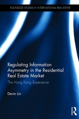 Regulating Information Asymmetry in the Residential Real Estate Market - Devin Lin