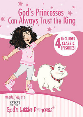 God's Princesses Can Always Trust the King - Sheila Walsh