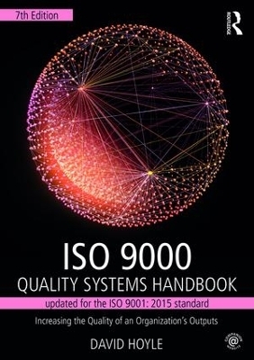 ISO 9000 Quality Systems Handbook-updated for the ISO 9001: 2015 standard - David Hoyle