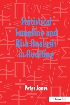 Statistical Sampling and Risk Analysis in Auditing - Peter Jones