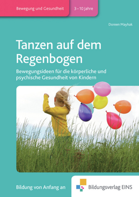 Tanzen auf dem Regenbogen - Doreen Mayhak