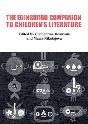 The Edinburgh Companion to Children's Literature - Clementine Beauvais, Maria Nikolajeva