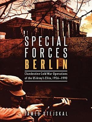 Special Forces Berlin - James Stejskal