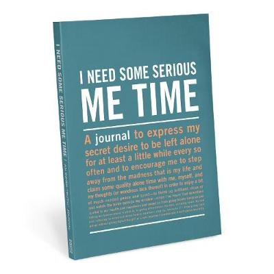 Knock Knock I Need Some Serious Me Time Inner Truth Journal - 