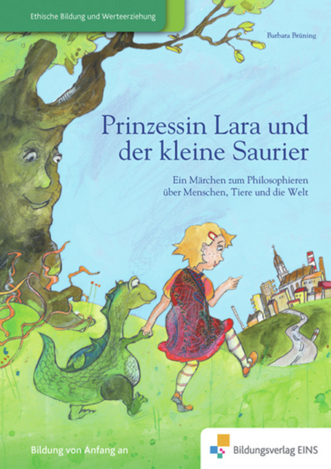 Prinzessin Lara und der kleine Saurier - Barbara Brüning