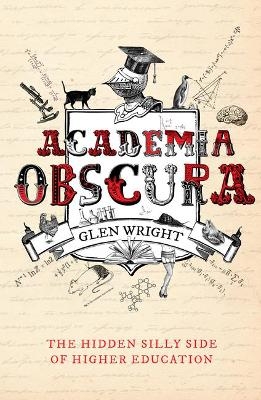 Academia Obscura - Glen Wright