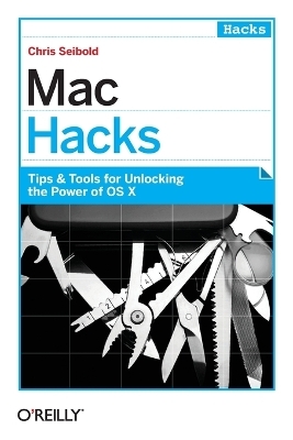 Mac Hacks - Chris Seibold