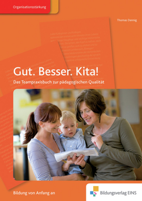 Gut. Besser. Kita! - Thomas Dennig