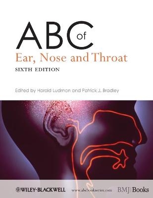 ABC of Ear, Nose and Throat - 