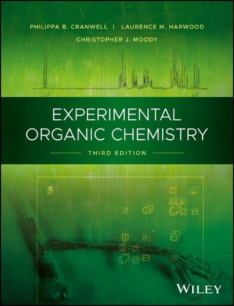 Experimental Organic Chemistry - Philippa B. Cranwell, Laurence M. Harwood, Christopher J. Moody