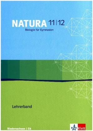 Natura - Biologie für Gymnasien in Nordrhein-Westfalen G8 / Lehrerband 11./12. Schuljahr mit CD-ROM