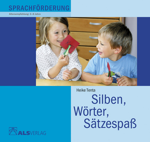 Silben, Wörter, Sätzespaß - Heike Tenta